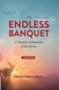 The Endless Banquet (Volume I)