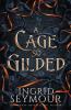 Cage So Gilded