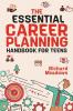 Essential Career Planning Handbook for Teens