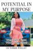 Potential in My Purpose