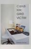 Candi Kirk: Grid Victim: Grid Victim