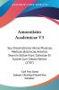 Amoenitates Academicae V3: Seu Dissertationes Variae Physicae Medicae Botanicae Antehac Seorsim Editae Nunc Collectae Et Auctae Cum Tabulis Aeneis (1787)