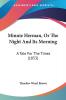 Minnie Herman Or The Night And Its Morning: A Tale For The Times (1853)