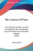 The Contract of Pawn: As It Exists at Common Law and As Modified by the Pawnbrokers' Acts the Factors' Acts and Other Statutes: As It Exists At ... The Factors' Acts And Other Statutes (1883)