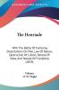 The Henriade: With The Battle Of Fontenoy Dissertations On Man Law Of Nature Destruction Of Lisbon Temple Of Taste And Temple Of Friendship (1859)