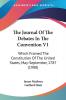 The Journal of the Debates in the Convention: Which Framed the Constitution of the United States May-september 1787: Which Framed The Constitution Of The United States May-September 1787 (1908)