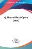 Q. Horatii Flacci Opera (1869)