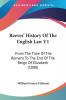 Reeves' History of the English Law: From the Time of the Romans to the End of the Reign of Elizabeth: From The Time Of The Romans To The End Of The Reign Of Elizabeth (1880)