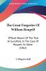 The Great Forgeries Of William Roupell: Official Report Of The Trial At Guildford In The Case Of Roupell Vs. Waite (1862)