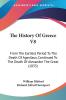 The History Of Greece V8: From The Earliest Period To The Death Of Agesilaus Continued To The Death Of Alexander The Great (1835)