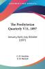 The Presbyterian Quarterly V11 1897