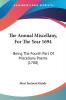 The Annual Miscellany For The Year 1694: Being The Fourth Part Of Miscellany Poems (1708)