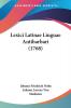 Lexici Latinae Linguae Antibarbari (1768)