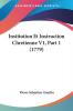 Institution Et Instruction Chretienne V1 Part 1 (1779)
