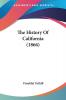 The History of California