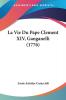 La Vie Du Pape Clement XIV Ganganelli (1776)