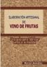 ELABORACIÓN ARTESANAL DE VINO DE FRUTAS