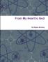 From My Heart to God