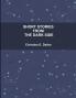 SHORT STORIES FROM THE DARK SIDE