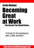Becoming Great at Work - The secrets you should know