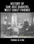 History of San Jose Quakers West Coast Friends