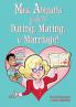 Miss Abigail's Guide to Dating Mating & Marriage!