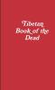 Tibetan Book of the Dead
