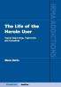 The Life of the Heroin User