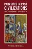 Parasites in Past Civilizations and Their Impact upon Health