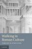 Walking in Roman Culture