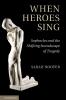 When Heroes Sing