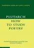 How to Study Poetry (de Audiendis Poetis)
