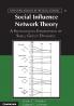Social Influence Network Theory