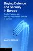 Buying Defence and Security in Europe