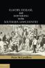 Slavery Disease and Suffering in the Southern Lowcountry