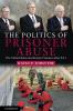 The Politics of Prisoner Abuse