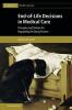 End-Of-Life Decisions in Medical Care