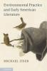 Environmental Practice and Early American Literature