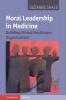 Moral Leadership in Medicine