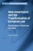 New Governance and the Transformation of European Law