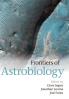 Frontiers of Astrobiology