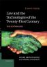 Law and the Technologies of the Twenty-First Century