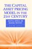 The Capital Asset Pricing Model in the 21st Century