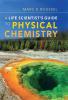 A Life Scientist's Guide to Physical Chemistry