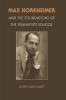 Max Horkheimer and the Foundations of the Frankfurt School