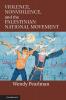 Violence Nonviolence and the Palestinian National Movement
