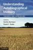 Understanding Autobiographical Memory