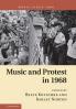 Music and Protest in 1968