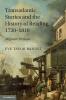 Transatlantic Stories and the History of Reading 1720 1810