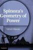 Spinoza's Geometry of Power